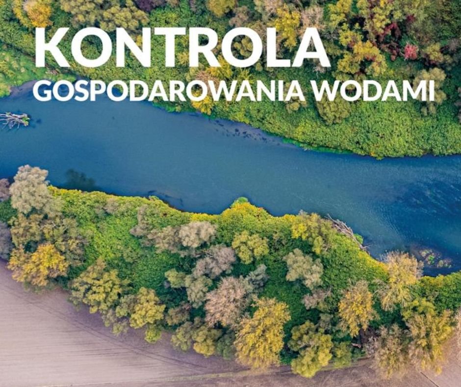Kontrole Wód Polskich: ponad 700 sprawdzeń legalności użytkowania wód w 2024 roku