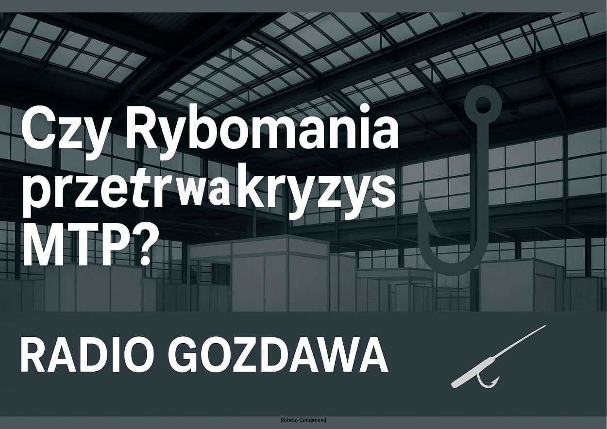 Czy Rybomania przetrwa kryzys MTP? Raport pokazuje kłopoty
